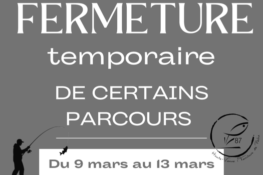 Fermeture temporaire du 9 au 13 mars